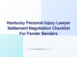 Kentucky Fender Bender Settlement Negotiation Checklist